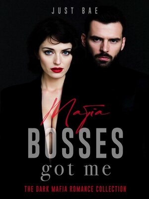 cover image of Mafia Bosses Got Me